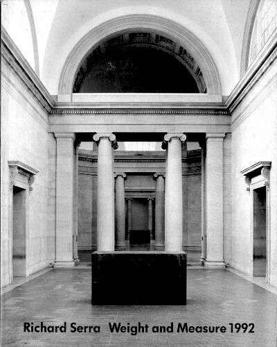 Richard Serra: Weight and Measure 1992 © Richard Serra